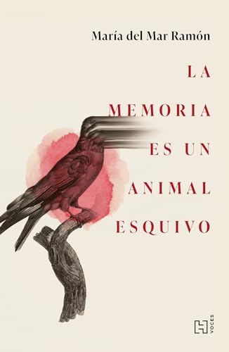 La memoria es un animal esquivo (Kindle Edition)