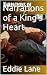 Narrations of a King's Heart by Eddie Lane