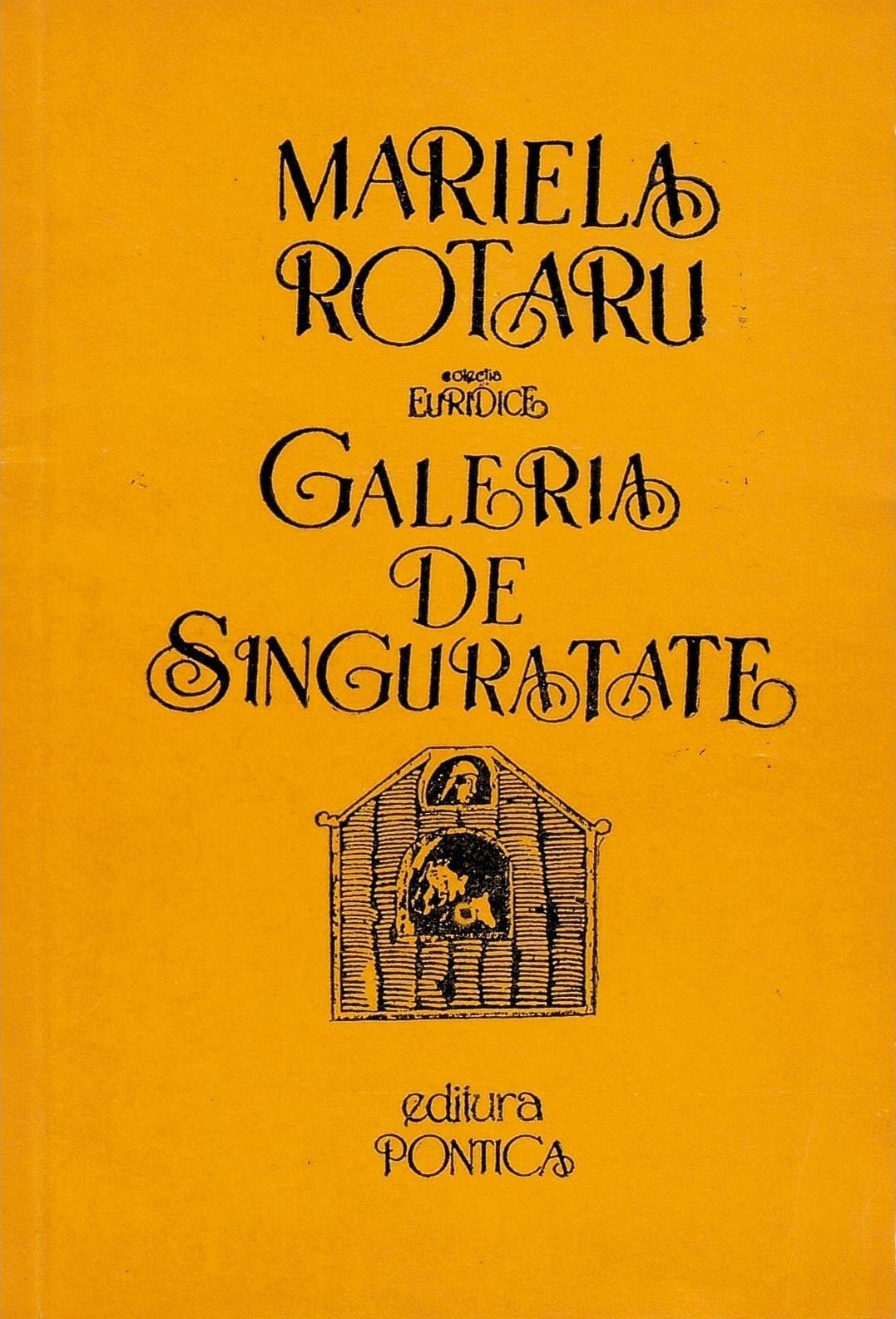 Galeria de singurătate (Paperback)