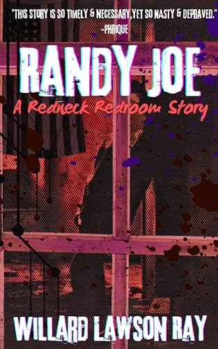 Randy Joe: A Redneck Redroom Story (Kindle Edition)