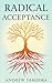 Radical Acceptance: The Pat...