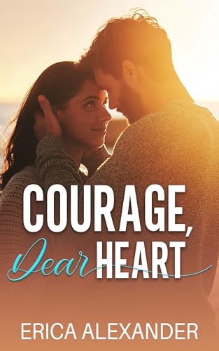 Courage, Dear Heart (Kindle Edition)