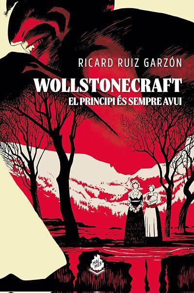 Portada de Wollstonecraft: el principi és sempre avui, de Ricard Ruiz Garzón