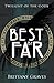 Best By Far (Twilight of the Gods Book 1)