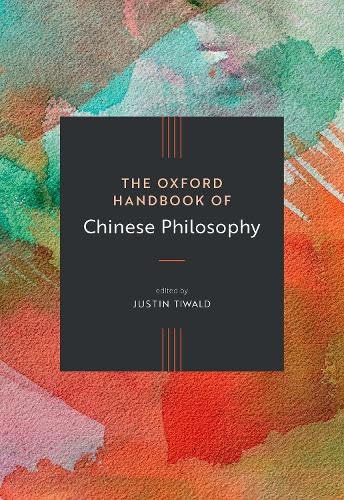 The Oxford Handbook of Chinese Philosophy (Hardcover)