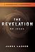 The Revelation of Jesus: A Common Man's Commentary