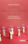 Scienza, Pseudosc...