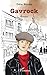 Gavrock (Rue Des Écoles) (French Edition)