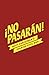 ¡No Pasarán! by Matt Christman