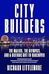 City Builders by Richard Littlemore City Builders by Richard Littlemore
