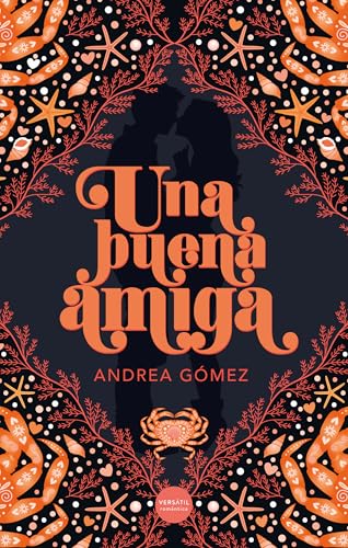 Portada de Una buena amiga, de Andrea Gomez