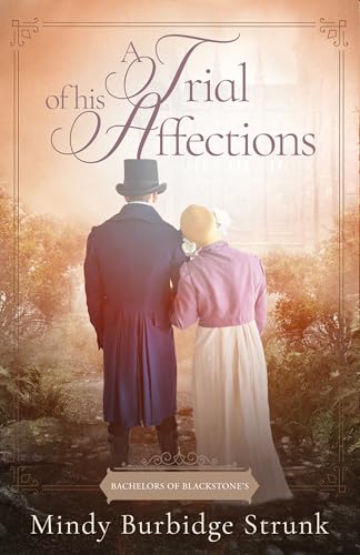 A Trial of His Affections (Bachelors of Blackstone's)