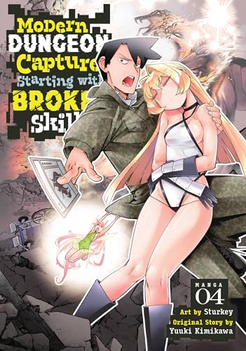 Modern Dungeon Capture Starting with Broken Skills (Manga) Vol. 4