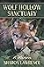 Wolf Hollow Sanctuary: A Me...