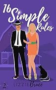 16 Simple Rules: An Opposites Attract, Closed-door Romcom