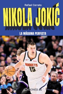 Nikola Jokić, La máquina perfecta (Paperback)