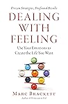 Dealing With Feeling by Marc Brackett