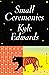 Small Ceremonies by Kyle Edwards
