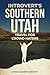 Introvert's Southern Utah T...