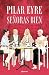 Señoras bien (Autores Españoles e Iberoamericanos) (Spanish Edition)