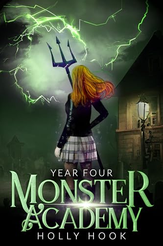Monster Academy [Year Four] (Kindle Edition)