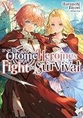 The Otome Heroine's Fight for Survival: Volume 5
