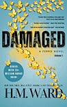 Damaged (Damaged, #1) Damaged (Damaged, #1)
