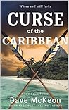 Curse of the Caribbean: Where Evil Still Lurks