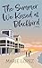 The Summer We Kissed at Blackbird