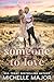 Someone to Love by Michelle Major Someone to Love by Michelle Major