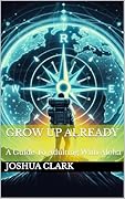 Grow Up Already: A Guide to Adulting with Aloha