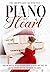 Piano by Heart by Bernard M Patten
