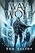 Way of the Wolf, The Grand Game, Book 2: A Dark Fantasy Adventure