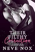 Their Filthy Correction: A Taboo MFM Noncon Story
