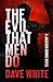 The Evil That Men Do (The Jackson Donne Novels Book 2)
