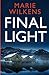 Final Light (EMP Survival in a Powerless World)