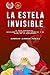La Estela Invisible: Descub...