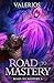 Road to Mastery 6: A LitRPG...