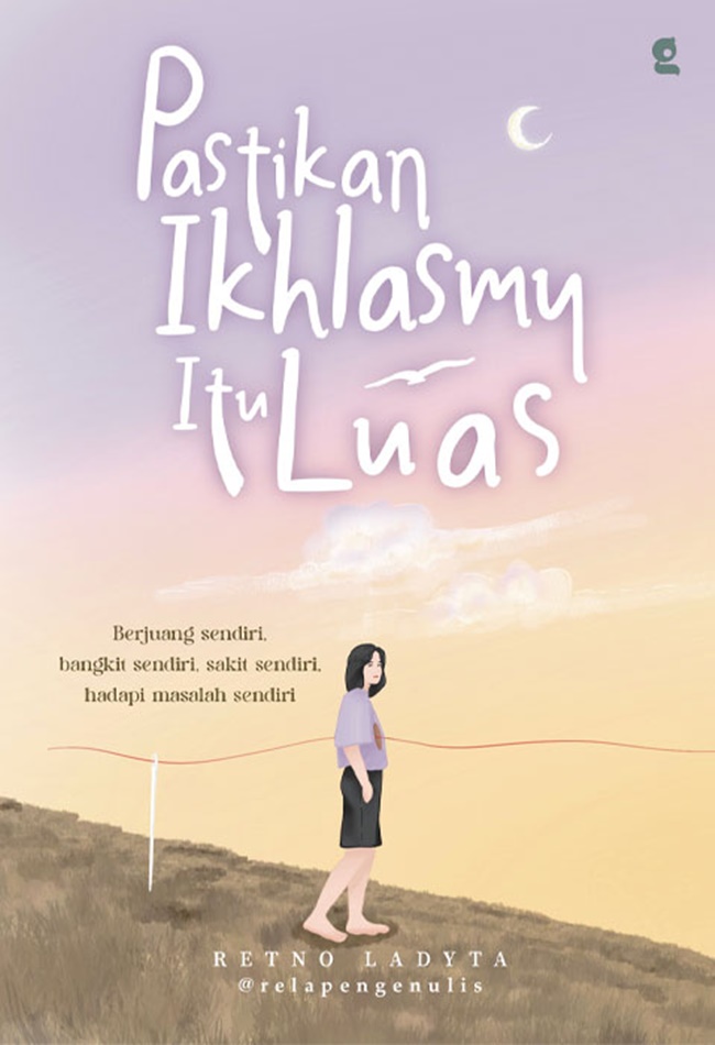 Pastikan Ikhlasmu Itu Luas