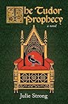 The Tudor Prophecy