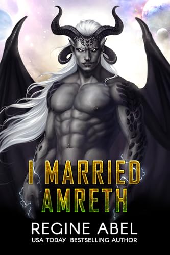 I Married Amreth (Prime Mating Agency, #13)
