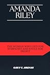 AMANDA RILEY: The...
