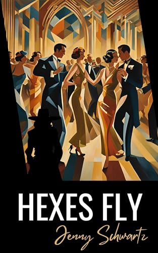 Hexes Fly (Caldryn Parliament #2)