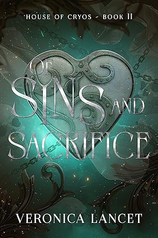 Of Sins and Sacrifice (House of Cryos, #2)