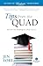Tips from the Quad: Your 36...