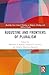 Augustine and Frontiers of Pluralism (Routledge New Critical Thinking in Religion, Theology and Biblical Studies)