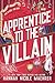 Apprentice to the Villain (Assistant and the Villain, 2)
