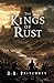 The Kings Of Rust