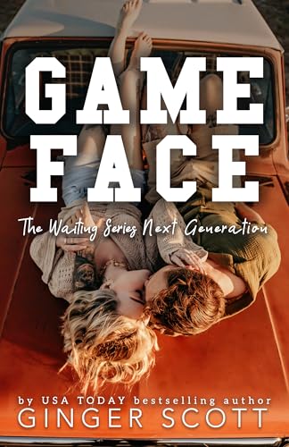 Game Face (Waiting: Next Generation, #2)