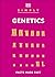 Simply Genetics: Facts Made Fast (DK Simply)